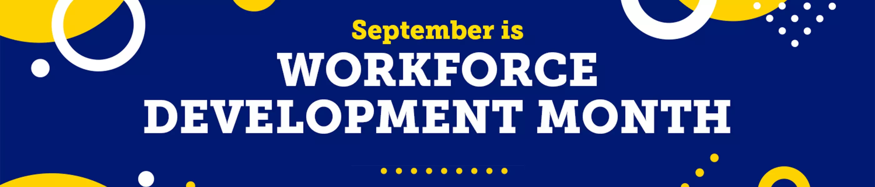 September is Workforce Development Month