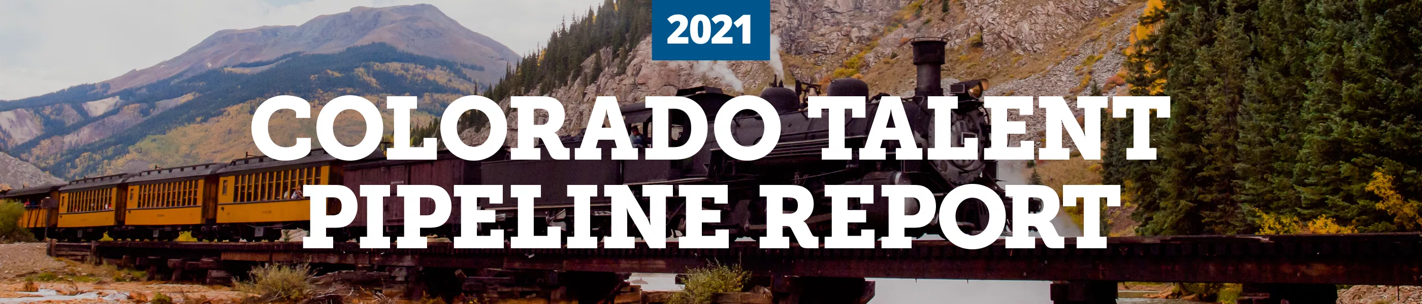 2021 Colorado Talent Pipeline Report
